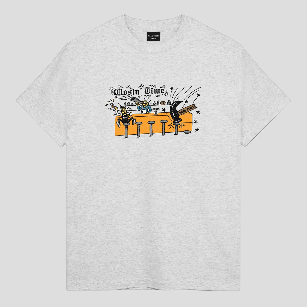 Pass~Port Closin' Time Tee